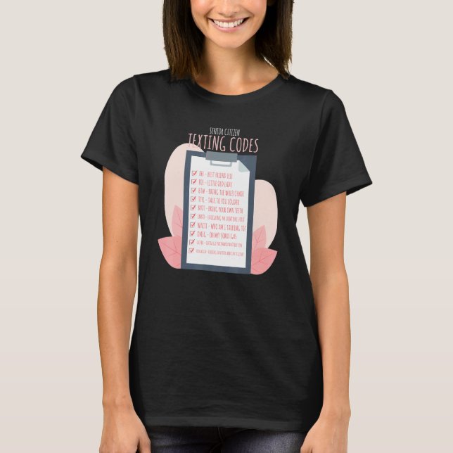 Camiseta Los códigos de texto para adultos mayores elocuent (Anverso)