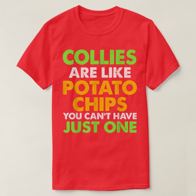 Camiseta Los COLLIES CUTIDOS son como papas fritas COLLIE F (Diseño del anverso)