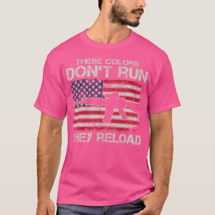 Camiseta Los Colores De Bandera De Ee.Uu. No Corren Recarga
