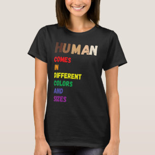 Camiseta Los Colores De Los Seres Humanos Pueden Variar La