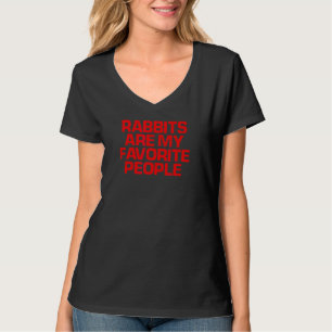 Camiseta Los Conejos Que Dicen Rojo Son Mis Gente Favorita