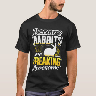 Camiseta Los Conejos Son Fascinantes Conejo Con Rab