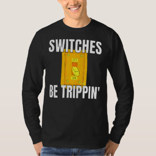 Camiseta Los Conmutadores Sean Trippin Electrician S Funny 