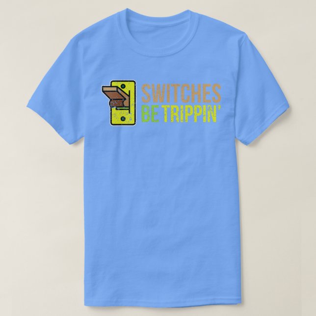 Camiseta LOS CONMUTADORES SERÁN TRIPPIN Funny Electrician (Diseño del anverso)