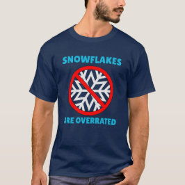 Camiseta Los Copos De Nieve Son Sobrevalorados En Los Salto