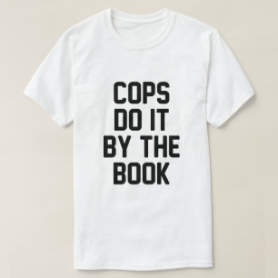 CAMISETA LOS COPS LO HACEN AL LADO DEL LIBRO