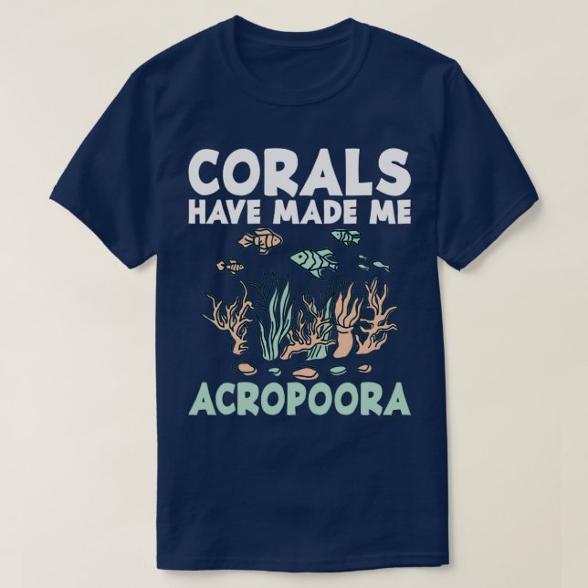 Camiseta Los Corales Me Han Hecho Acropoora Aquamarine Aqua (Diseño del anverso)
