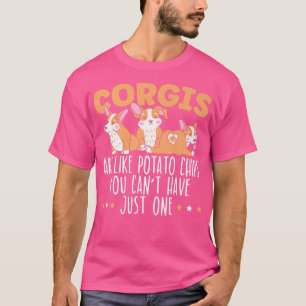 Camiseta Los Corgis Son Como Los Chips De Patata Propietari