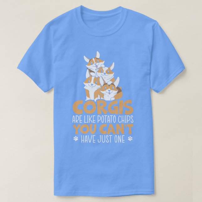 Camiseta Los Corgis Son Como Los Chips De Patata Propietari (Diseño del anverso)