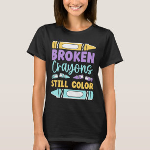 Camiseta Los Crayones rotos aún tienen un color de salud me