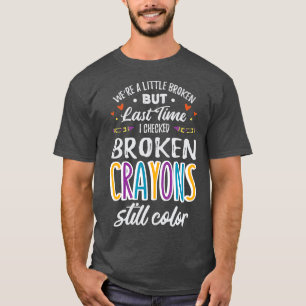 CAMISETA LOS CRAYONES ROTOS SIGUEN COLORIENTANDO LA CONCIEN