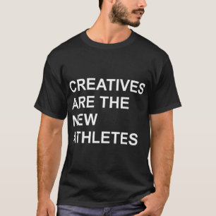 Camiseta Los creativos son los nuevos atletas