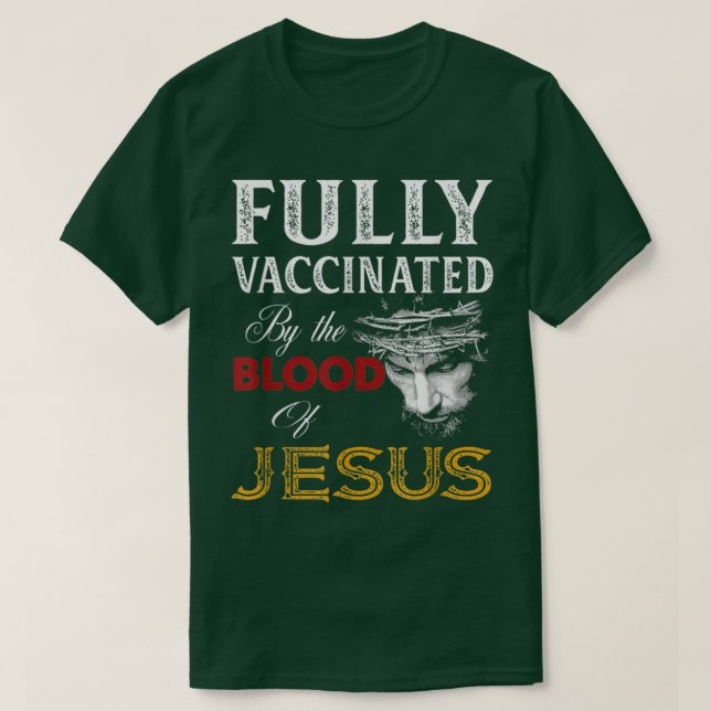 Camiseta Los Cristianos Fullys Vacunados Por La Sangre De J (Diseño del anverso)