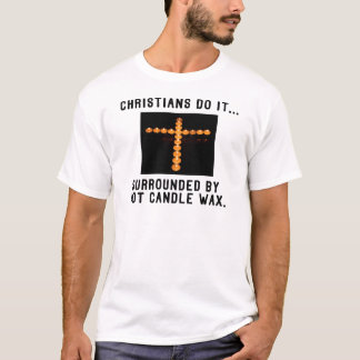 Camiseta Los cristianos lo hacen... Rodeados de cera de vel