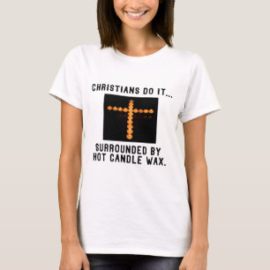 Camiseta Los cristianos lo hacen... Rodeados de cera de vel