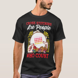 Camiseta Los 'Cross Stitchers' Son Personas Que Cuentan Ent