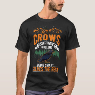 Camiseta Los cuervos resuelven la mayoría de mis problemas
