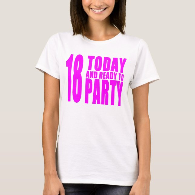 Camiseta Los cumpleaños divertidos 18 de los chicas hoy y (Anverso)