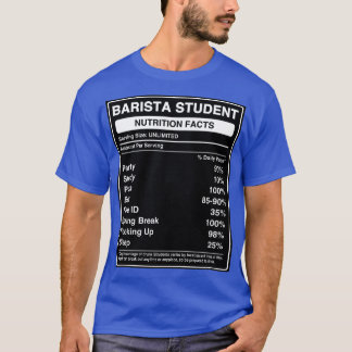 Camiseta Los datos sobre nutrición estudiantil de Barista e