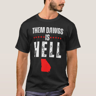 Camiseta Los Dawgs Son Infierno