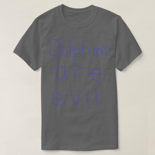 Camiseta Los delfines son malvados (Diseño del anverso)
