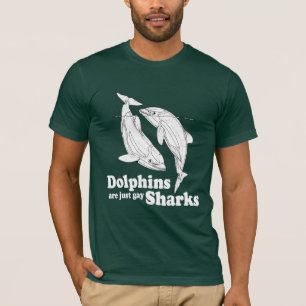 Camiseta Los delfines son simplemente tiburones gay