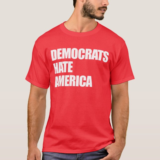 Camiseta Los demócratas odian a los republicanos conservado (Anverso)