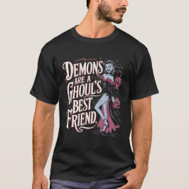 Camiseta Los demonios son el mejor amigo de Ghoul