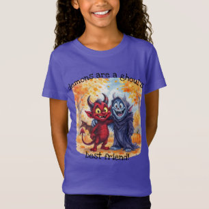 Camiseta "Los demonios son el mejor amigo de Ghoul"