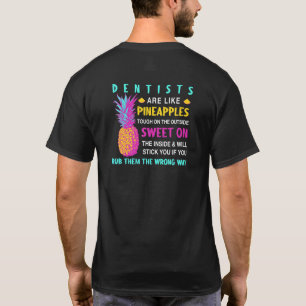 Camiseta Los dentistas son como las piñas Cirujano dental c