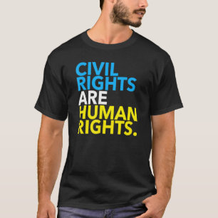 Camiseta Los derechos civiles son derechos humanos 4.0