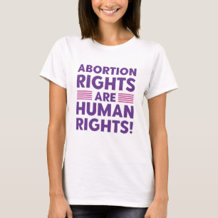 Camiseta Los derechos de aborto son derechos humanos