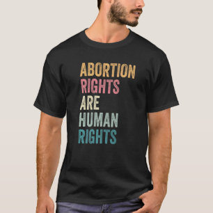 Camiseta Los derechos de aborto son derechos humanos premiu