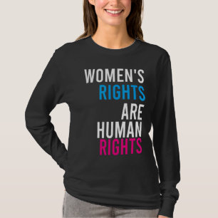 Camiseta Los derechos de la mujer son derechos humanos