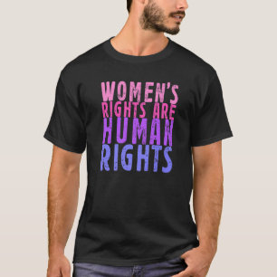 Camiseta Los derechos de la mujer son derechos humanos