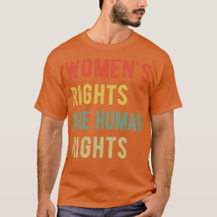 Camiseta Los derechos de la mujer son derechos humanos