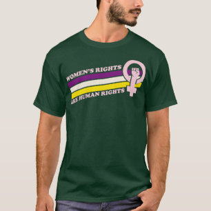Camiseta Los derechos de la mujer son derechos humanos 1