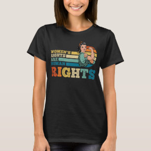 Camiseta Los derechos de la mujer son derechos humanos femi