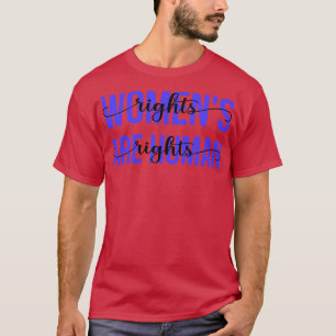 Camiseta Los derechos de la mujer son derechos humanos III
