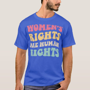 Camiseta Los Derechos De La Mujer Son Derechos Humanos V