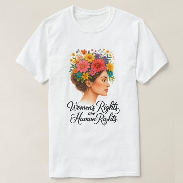 Camiseta Los derechos de la mujer son el empoderamiento flo (Diseño del anverso)