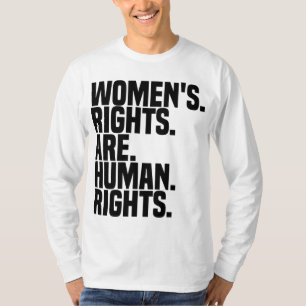 Camiseta Los derechos de la mujer son feminismo de los dere