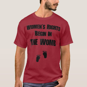 Camiseta Los Derechos De Las Mujeres Empiezan En El Vientre