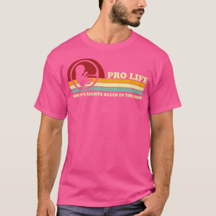 Camiseta Los Derechos De Las Mujeres En Pro De La Vida Retr