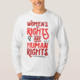 Camiseta Los derechos de las mujeres feministas son derecho