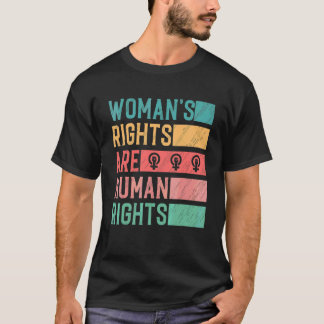 Camiseta Los Derechos de las Mujeres Son Derechos Humanos F