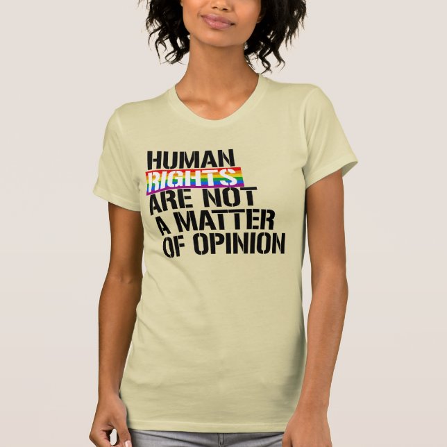 CAMISETA LOS DERECHOS HUMANOS NO SON UNA CUESTIÓN DE OPINIÓ (Anverso)