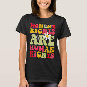 Camiseta Los Derechos Son Feministas De Los Derechos Humano