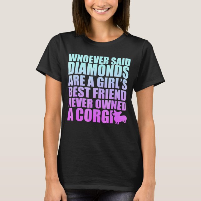 Camiseta Los diamantes son Chicas, mejor amigo que nunca Co (Anverso)
