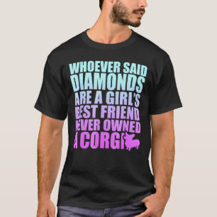 Camiseta Los Diamantes Son El Mejor Amigo De Las Chicas Nun